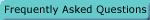 Frequently Asked Questions